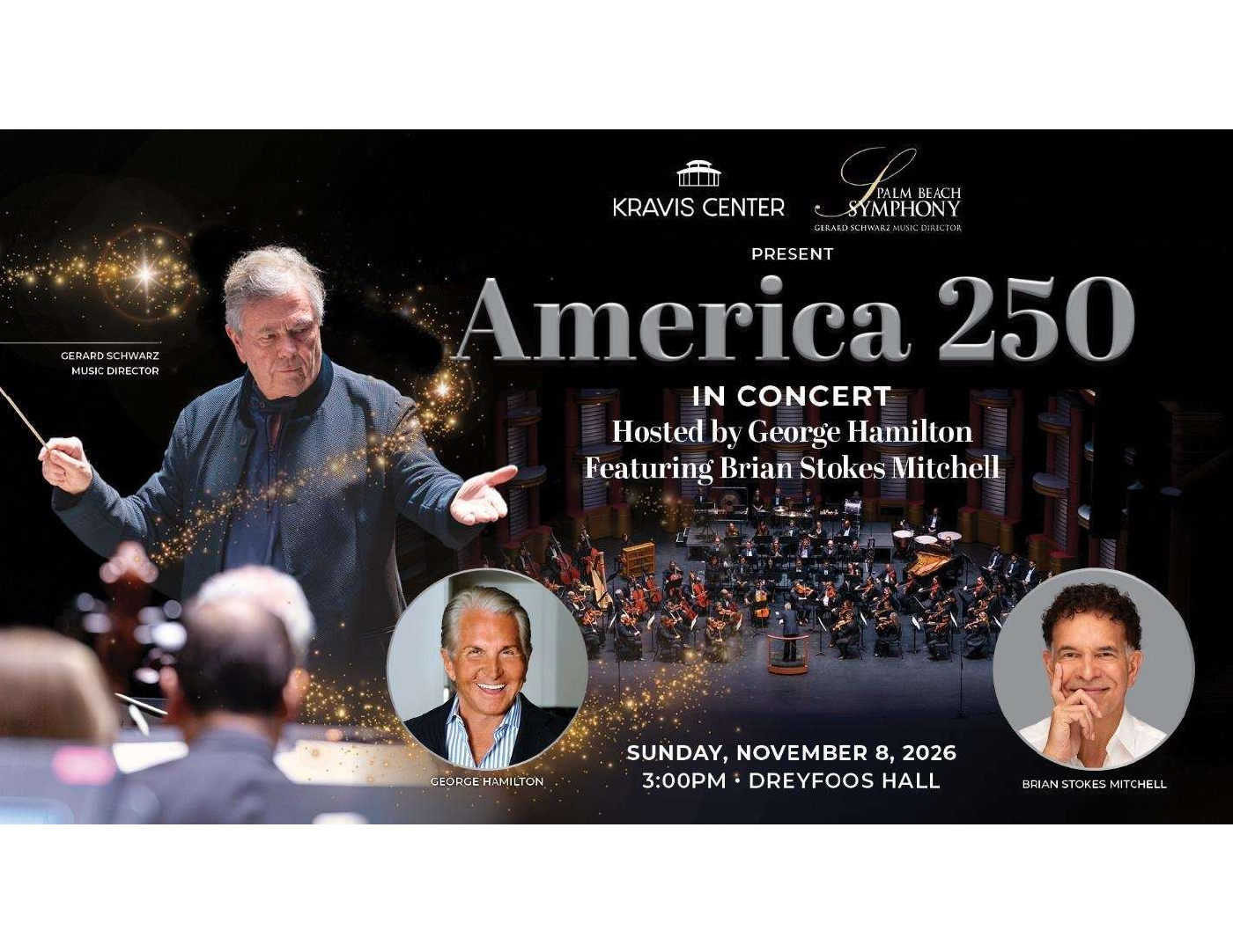 America 250 in Concert, featuring Gerard Schwarz, George Hamilton and Brian Stokes Mitchell